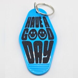 Have A Good Day Blue Keychain